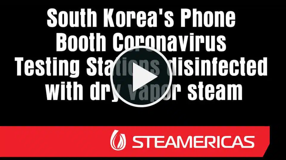 South Korea’s Phone Booth Coronavirus Testing Stations disinfected with dry vapor steam